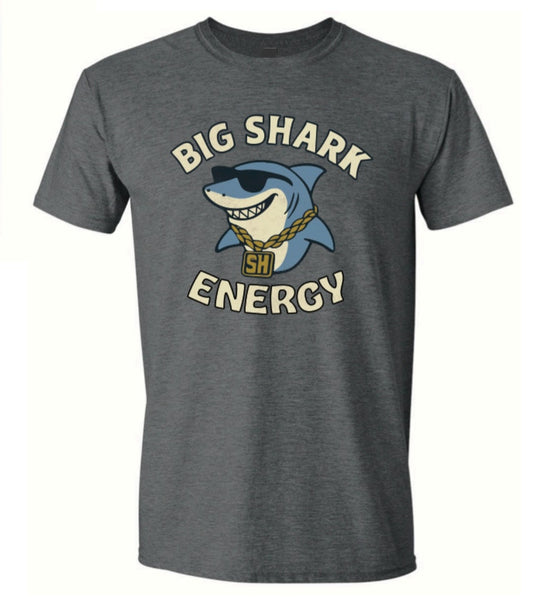 Big Shark Energy T-Shirt